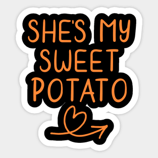 She's My Sweet Potato, I Yam Sticker